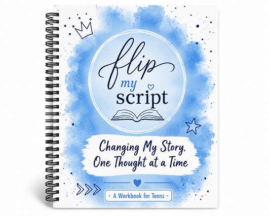 Changing My Story, One Thought at a Time (Teen)